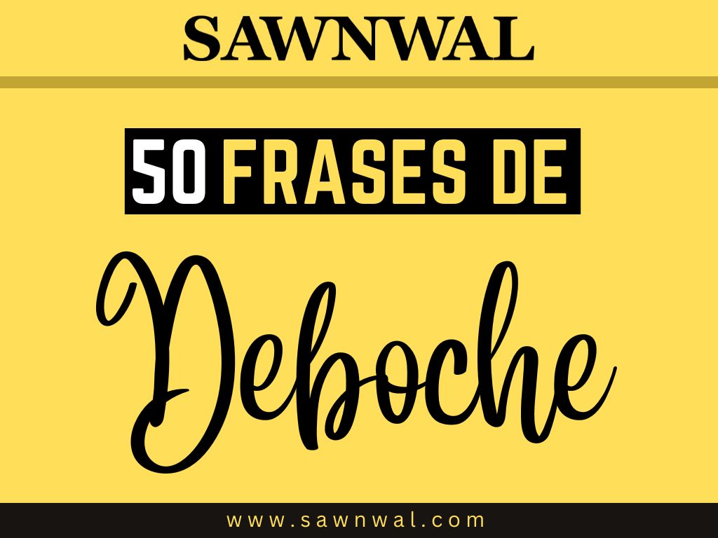 50 Frases de Deboche: